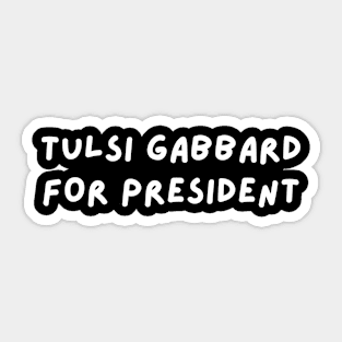 Tulsi Gabbard for President Sticker